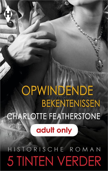 Opwindende bekentenissen, Charlotte Featherstone - Ebook - 9789402528022