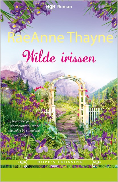 Wilde irissen, Raeanne Thayne - Ebook - 9789402528367