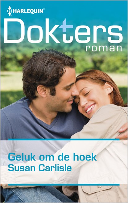 Geluk om de hoek, Susan Carlisle - Ebook - 9789402529555