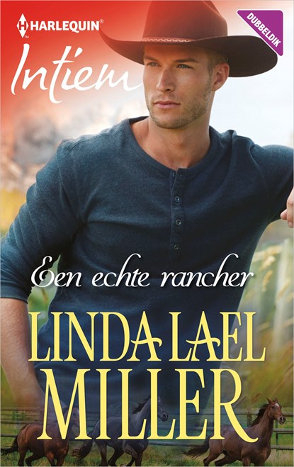 Een echte rancher, Linda Lael Miller - Ebook - 9789402530902