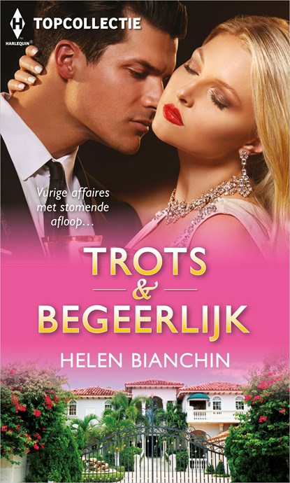 Trots & begeerlijk (3-in-1), Helen Bianchin - Ebook - 9789402531091