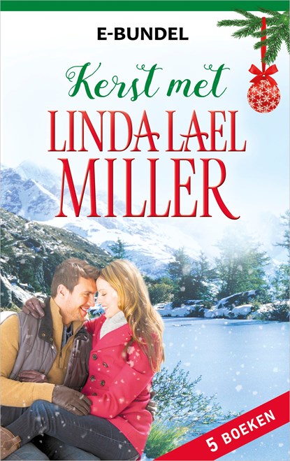Kerst met Linda Lael Miller, Linda Lael Miller - Ebook - 9789402531985