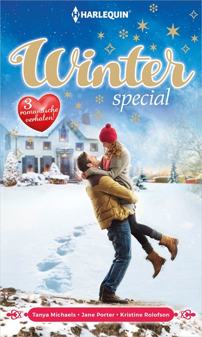 Winterspecial: Onbedoeld verliefd ; Onvergetelijke winter ; Zoete bekoring, Tanya Michaels ; Jane Porter ; Kristine Rolofson - Ebook - 9789402532685