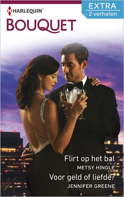 Flirt op het bal ; Voor geld of liefde?, Metsy Hingle ; Jennifer Greene - Ebook - 9789402534184