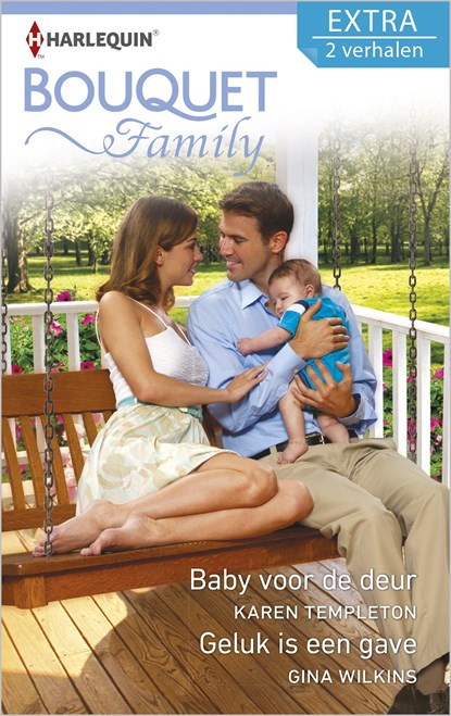 Baby voor de deur ; Geluk is een gave, Karen Templeton ; Gina Wilkins - Ebook - 9789402534207