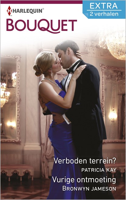 Verboden terrein? ; Vurige ontmoeting, Patricia Kay ; Bronwyn Jameson - Ebook - 9789402534566