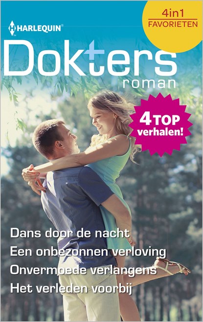 Dans door de nacht ; Een onbezonnen verloving ; Onvermoede verlangens ; Het verleden voorbij, Meredith Webber - Ebook - 9789402535167