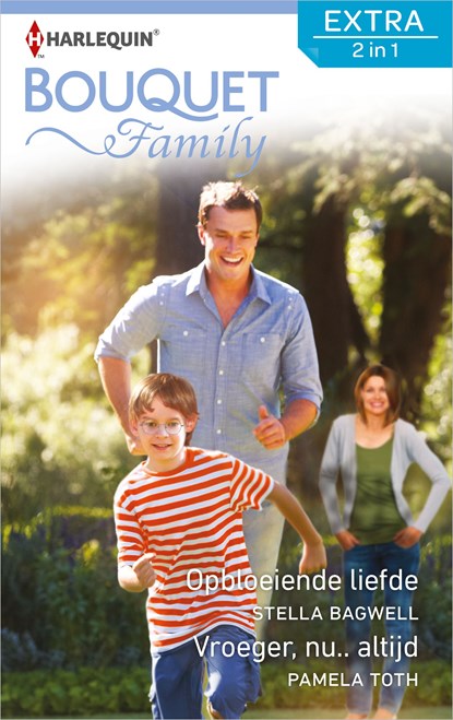 Opbloeiende liefde ; Vroeger, nu.. altijd, Stella Bagwell ; Pamela Toth - Ebook - 9789402536270