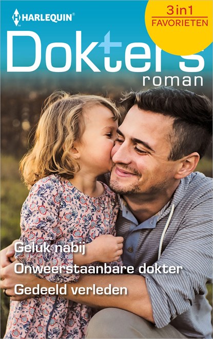 Geluk nabij ; Onweerstaanbare dokter ; Gedeeld verleden, Caroline Anderson ; Meredith Webber - Ebook - 9789402536874