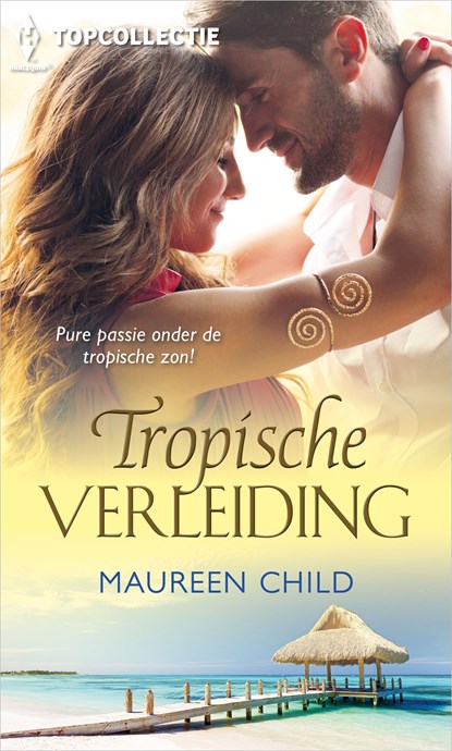 Tropische verleiding, Maureen Child - Ebook - 9789402537253