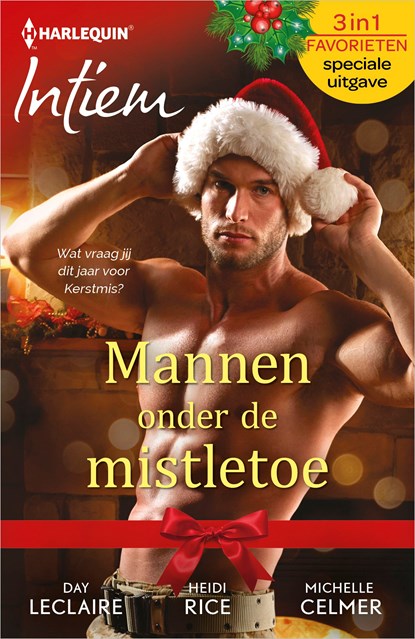 Mannen onder de mistletoe, Day Leclaire ; Heidi Rice ; Michelle Celmer - Ebook - 9789402537727