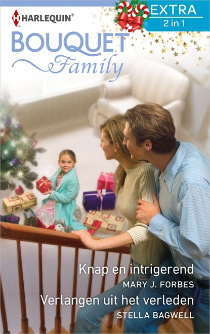Knap en intrigerend ; Verlangen uit het verleden, Mary J. Forbes ; Stella Bagwell - Ebook - 9789402538045