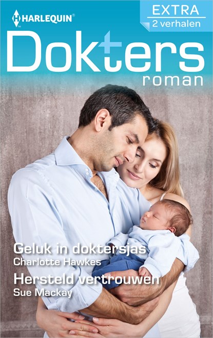 Geluk in doktersjas ; Hersteld vertrouwen, Charlotte Hawkes ; Sue MacKay - Ebook - 9789402538113