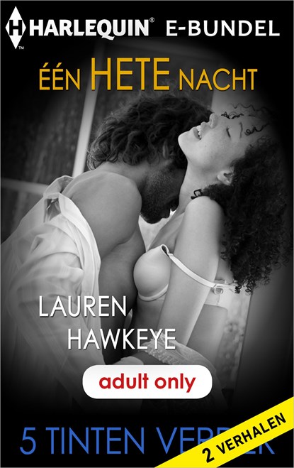 Eén hete nacht, Lauren Hawkeye - Ebook - 9789402538335