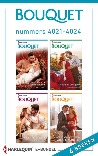 Bouquet e-bundel nummers 4021 - 4024, Kate Hewitt ; Louise Fuller ; Melanie Milburne ; Carol Marinelli - Ebook - 9789402538908