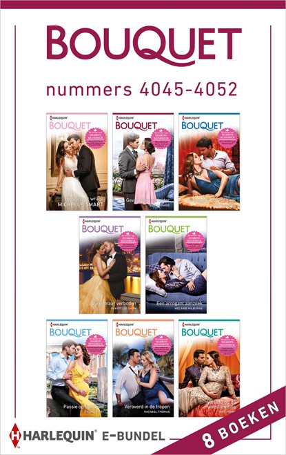 Bouquet e-bundel nummers 4045 - 4052, Michelle Smart ; Lucy Monroe ; Michelle Conder ; Chantelle Shaw ; Melanie Milburne ; Trish Morey ; Rachael Thomas ; Tara Pammi - Ebook - 9789402540093