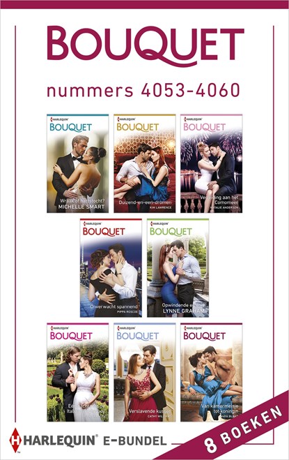 Bouquet e-bundel nummers 4053 - 4060, Michelle Smart ; Kim Lawrence ; Natalie Anderson ; Pippa Roscoe ; Lynne Graham ; Bella Frances ; Cathy Williams ; Maya Blake - Ebook - 9789402540529