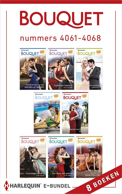 Bouquet e-bundel nummers 4061 - 4068, Michelle Smart ; Kelly Hunter ; Louise Fuller ; Andie Brock ; Annie West ; Jane Porter ; Kate Hewitt ; Dani Collins - Ebook - 9789402540901