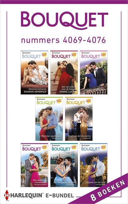 Bouquet e-bundel nummers 4069 - 4076, Sharon Kendrick ; Jennie Lucas ; Julia James ; Pippa Roscoe ; Maya Blake ; Melanie Milburne ; Kim Lawrence ; Caitlin Crews - Ebook - 9789402541403