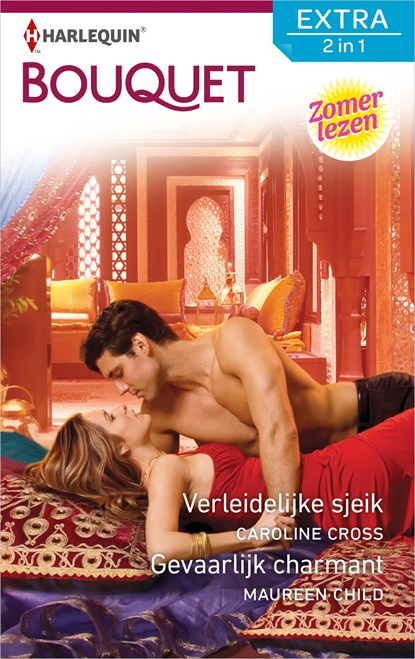 Verleidelijke sjeik ; Gevaarlijk charmant, Caroline Cross ; Maureen Child - Ebook - 9789402541496