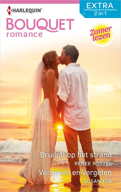 Bruiloft op het strand ; Vergeven en vergeten, Renee Roszel ; Susan Fox - Ebook - 9789402541847