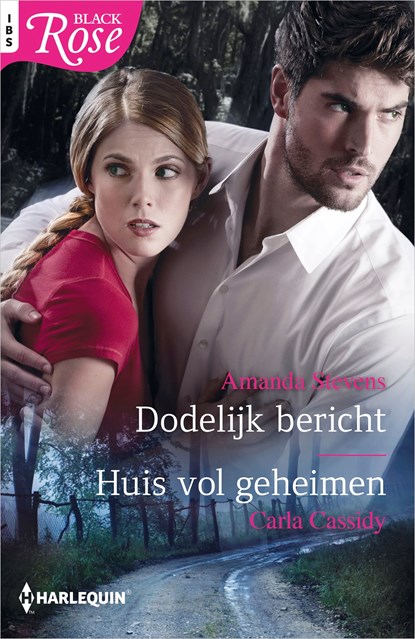 Dodelijk bericht ; Huis vol geheimen, Amanda Stevens ; Carla Cassidy - Ebook - 9789402542592
