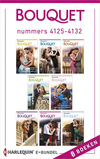 Bouquet e-bundel nummers 4125 - 4132, Carol Marinelli ; Jackie Ashenden ; Kim Lawrence ; Caitlin Crews ; Clare Connelly ; Michelle Smart ; Chantelle Shaw ; Jane Porter - Ebook - 9789402544343