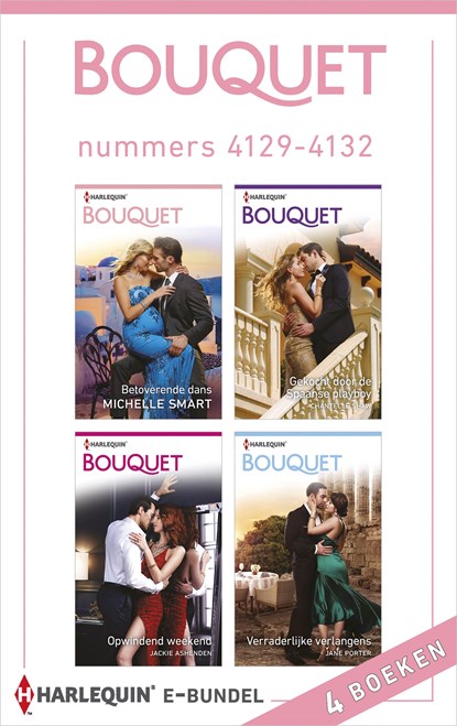 Bouquet e-bundel nummers 4129 - 4132, Michelle Smart ; Chantelle Shaw ; Jackie Ashenden ; Jane Porter ; Ineke Vlug - Ebook - 9789402544367