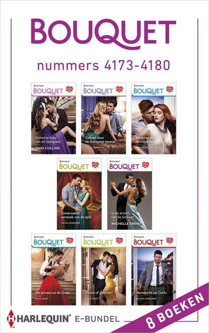 Bouquet e-bundel nummers 4173 - 4180, Dani Collins ; Clare Connelly ; Maya Blake ; Jackie Ashenden ; Michelle Smart ; Julia James ; Annie West ; Melanie Milburne - Ebook - 9789402547078