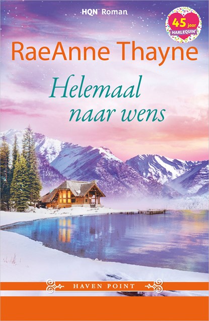 Helemaal naar wens, RaeAnne Thayne - Ebook - 9789402548358