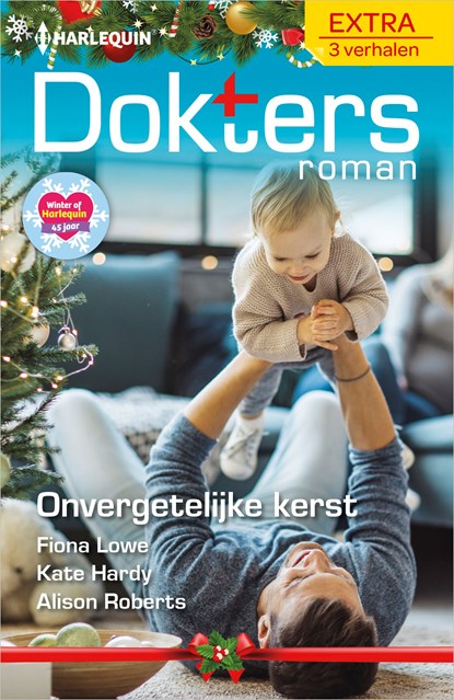 Onvergetelijke kerst, Fiona Lowe ; Kate Hardy ; Alison Roberts - Ebook - 9789402548686