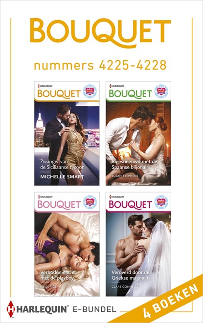 Bouquet e-bundel nummers 4225 - 4228, Michelle Smart ; Susan Stephens ; Heidi Rice ; Clare Connelly - Ebook - 9789402549805