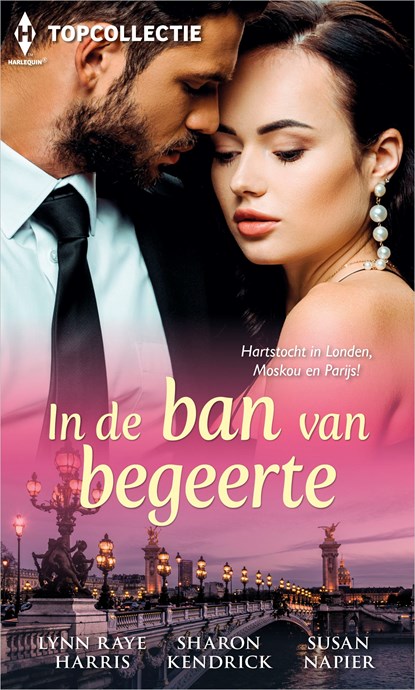 In de ban van begeerte, Lynn Raye Harris ; Sharon Kendrick ; Susan Napier - Ebook - 9789402550153