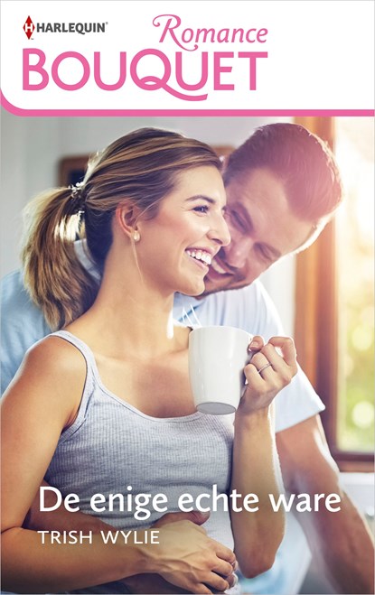 De enige echte ware, Trish Wylie - Ebook - 9789402550627
