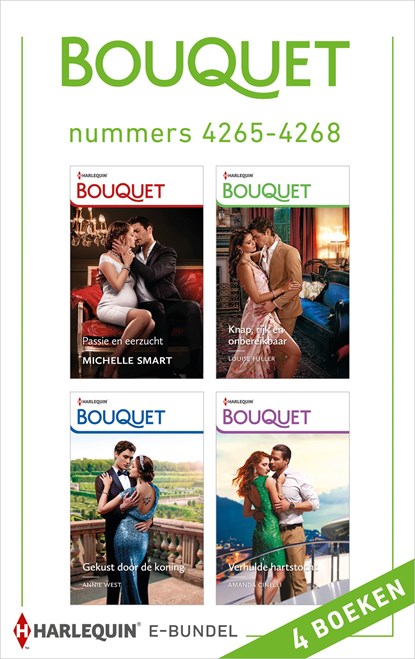 Bouquet e-bundel nummers 4265 - 4268, Michelle Smart ; Louise Fuller ; Annie West ; Amanda Cinelli - Ebook - 9789402551754