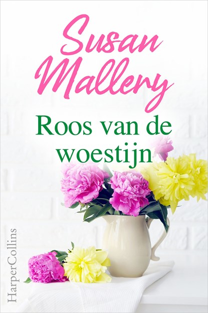 Roos van de woestijn, Susan Mallery - Ebook - 9789402552003