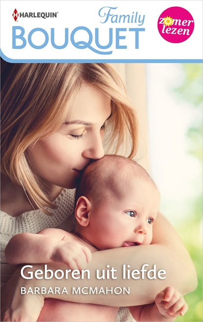 Geboren uit liefde, Barbara McMahon - Ebook - 9789402552324