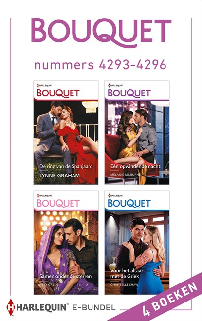 Bouquet e-bundel nummers 4293 - 4296, Lynne Graham ; Melanie Milburne ; Abby Green ; Chantelle Shaw - Ebook - 9789402553338