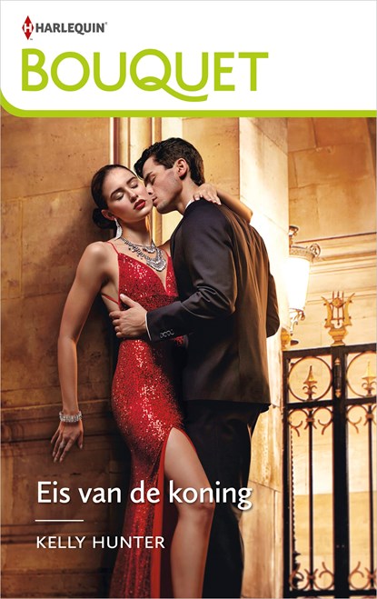 Eis van de koning, Kelly Hunter - Ebook - 9789402553796