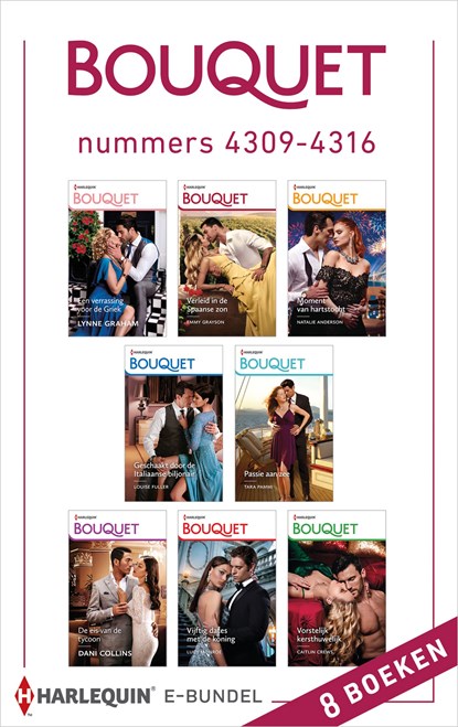 Bouquet e-bundel nummers 4309 - 4316, Lynne Graham ; Emmy Grayson ; Natalie Anderson ; Louise Fuller ; Tara Pammi ; Dani Collins ; Lucy Monroe ; Caitlin Crews - Ebook - 9789402554250