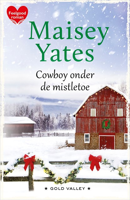 Cowboy onder de mistletoe, Maisey Yates - Ebook - 9789402554694