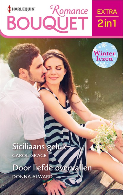 Siciliaans geluk / Door liefde overvallen, Carol Grace ; Donna Alward - Ebook - 9789402555646