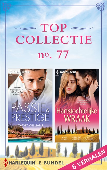Topcollectie 77, Melanie Milburne ; Cathy Williams ; Maya Blake ; Kate Walker - Ebook - 9789402556100