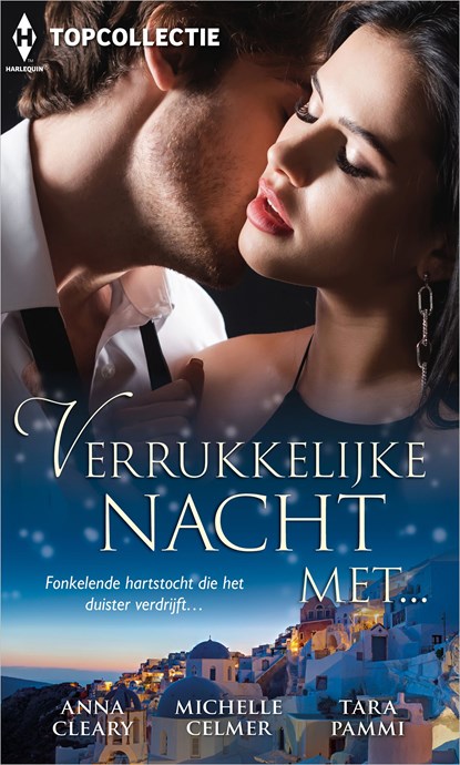 Verrukkelijke nacht met..., Anna Cleary ; Michelle Celmer ; Tara Pammi - Ebook - 9789402556711