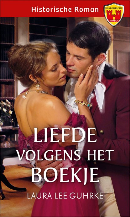 Liefde volgens het boekje, Laura Lee Guhrke - Ebook - 9789402556742