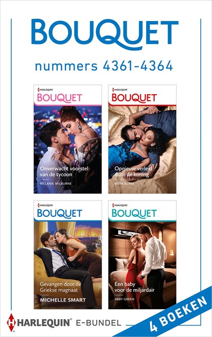 Bouquet e-bundel nummers 4361 - 4364, Melanie Milburne ; Abby Green ; Maya Blake ; Michelle Smart - Ebook - 9789402556971