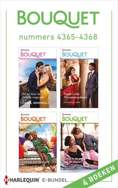 Bouquet e-bundel nummers 4365 - 4368, Chantelle Shaw ; Carol Marinelli ; Maya Blake ; Tara Pammi - Ebook - 9789402557374