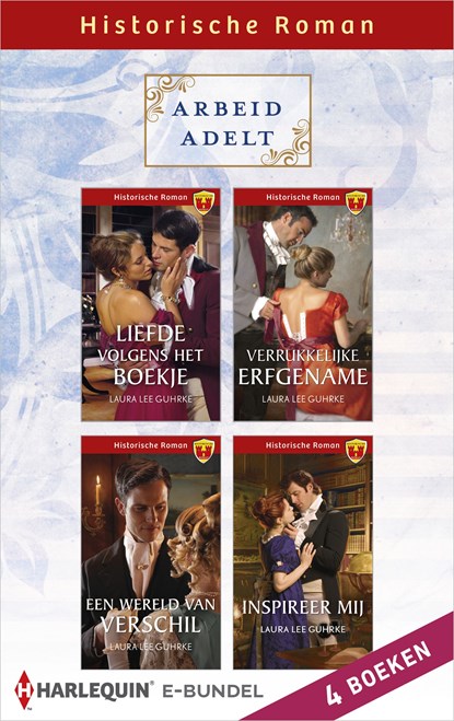 Arbeid adelt, Laura Lee Guhrke - Ebook - 9789402559415