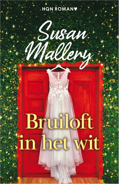 Bruiloft in het wit, Susan Mallery - Ebook - 9789402560299
