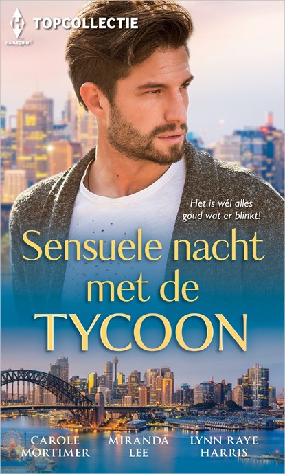 Sensuele nacht met de tycoon, Miranda Lee ; Lynn Raye Harris ; Carole Mortimer - Ebook - 9789402560657